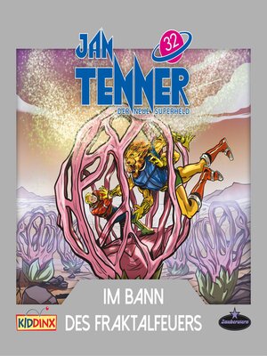 cover image of Jan Tenner, Der neue Superheld, Folge 32
